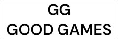 GOOD GAMES